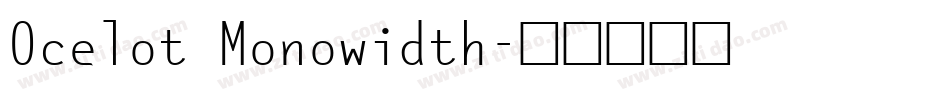Ocelot Monowidth字体转换